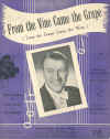 From The Vine Came The Grape (From The Grape Came The Wine) sheet music