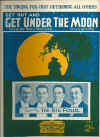 Get Out And Get Under The Moon 1928 sheet music