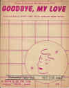 Goodbye My Love 1955 used sheet music