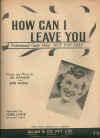 How Can I Leave You used sheet music