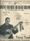 I Haven't Told Her She Hasn't Told Me But We Know It Just The Same 1927 sheet music
