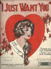 I Just Want You (1921) sheet music