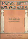 I Love You Just The Same Sweet Adeline 1919 sheet music