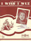 (Hi Ho Fiddle Dee Dee) I Wish I Was used sheet music