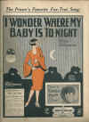 I Wonder Where My Baby Is To-Night (1925) sheet music