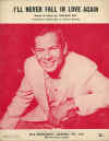 I'll Never Fall In Love Again used sheet music