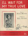 I'll Wait For My True Love by Ailsa Bosten Hal Evans 1949 used original Australian piano sheet music score for sale in Australian second hand music shop