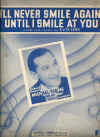 I'll Never Smile Again Until I Smile At You 1939 sheet music