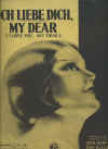Ich Liebe Dich, My Dear 1932 sheet music