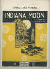 Indiana Moon 1923 sheet music