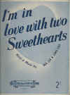 I'm In Love With Two Sweethearts sheet music