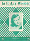 Is it Any Wonder used sheet music
