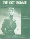 I've Got Bonnie (1961) used sheet music
