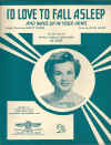 I'd Love To Fall Asleep And Wake Up In Your Arms (Le Soir) used sheet music