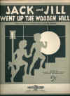 Jack and Jill Went Up The Wooden Hill sheet music