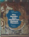 The Natalia Sats Children's Musical Theatre by Victor Victorov Raduga Publishers Moscow ISBN 505000683X used book for sale in Australian second hand book shop