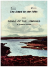 The Road To The Isles (A Tramping Song) from 'Songs Of The Hebrides' (in G) used sheet music for sale