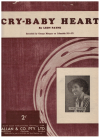 Cry-Baby Heart 1949 sheet music