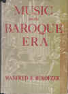 Music In The Baroque Era From Monteverdi To Bach by Manfred F Bukofzer (1947) used book for sale in Australian second hand book shop