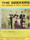 The Seekers Hit Songs And Folk Songs piano songbook used piano song book for sale in Australian second hand music shop, 
I'll Never Find Another You, South Australia, Open Up Them Pearly Gates, Don't Tell Me My Mind, Sinner Man, Just a Closer Walk With Thee, Two Summers, The Ox 
Driving Song, A World of Our Own