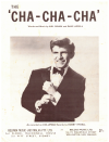 The Cha-Cha-Cha (1962 Bobby Rydell song) used 1960s popular songs sheet music for sale at Kay's Music Australia www.kaysmusic.com/pop1960-a.htm
