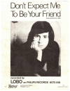 Don't Expect Me To Be Your Friend (1972 Lobo song) used 1970s popular songs sheet music for sale at Kay's Music Australia www.kaysmusic.com/pop1970-a.htm