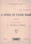 A Rose In Your Hair sheet music