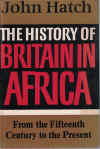 The History Of Britain In Africa From The Fifteenth Century