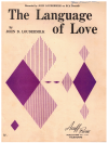 The Language Of Love (1961 John D Loudermilk song) used 1960s popular songs sheet music for sale at Kay's Music Australia www.kaysmusic.com/pop1960-a.htm