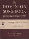 The Dominion Song Book No.5 Twenty Selected Songs