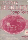 Irving Berlin Song Folio piano songbook All By Myself All Alone Always Blue Skies Russian Lullaby Say It With Music How Deep Is The Ocean I'll See You In C-U-B-A 
A Pretty Girl Is Like A Melody I've Got My Captain Working For Me Now used piano song book for sale in Australian second hand music shop