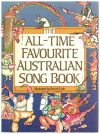 The All-Time Favourite Australian Song Book Lyrics Only used lyric book for sale