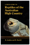 A Field Guide To Reptiles Of The Australian High Country used book for sale