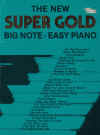 The New Super Gold Big Note Easy Piano songbook