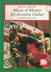Mel Bay Presents Music of Mexico for Acoustic Guitar by Ruben Delgardo (1993) ISBN 1562228943 MB94863 
used guitar book for sale in Australian second hand music shop