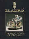 Lladro The Magic World of Porcelain