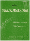 Stay, Summer, Stay (in B flat) (1963) words by Herbert Farjeon music by John Pritchett used sheet music for sale