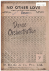 NO OTHER LOVE (adapted from Chopin's Etude in E Major) (Russell/Weston arr Eddie Ballantine) 1950 used dance band orchestration for sale
