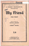 MY FRIEND (fox-trot) (Drake/Shirl arr Johnny Warrington) 1954 used dance band orchestration for sale