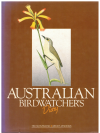 Australian Birdwatcher's Diary by Ted Schurmann and Wendy Jennings used book for sale