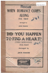 WHEN ROMANCE COMES ALONG -and- DID YOU HAPPEN TO FIND A HEART? (THIS MORNING), FROM FILM 'MUSIC IN MANHATTAN' 1944 used dance band orchestration for sale