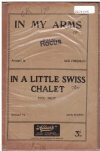 IN MY ARMS FROM FILM 'SEE HERE PRIVATE HARGROVE'/IN A LITTLE SWISS CHALET 1943 used dance band orchestration for sale
