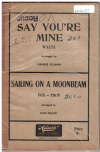 SAY YOU'RE MINE/SAILING ON A MOONBEAM 1952 used dance band orchestration for sale