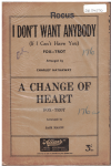 I DON'T WANT ANYBODY (IF I CAN'T HAVE YOU)/A CHANGE OF HEART FROM FILM 'HIT PARADE OF 1943' 1943 used dance band orchestration for sale