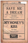 SAVE ME A DREAM/MY HONEY'S KISS 1946 used dance band orchestration for sale