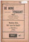 BE MINE TONIGHT (NOCHE DE RONDA)/WEDDING BELLS WILL SOON BE RINGIN' 1951 used dance band orchestration for sale