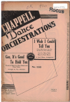 I WISH I COULD TELL YOU FROM FILM 'WAKE UP AND DREAM'/GEE, IT'S GOOD TO HOLD YOU 1945 used dance band orchestration for sale