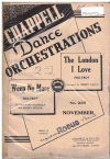 THE LONDON I LOVE/WEEP NO MORE 1945 used dance band orchestration for sale