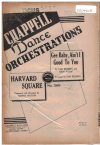 GEE BABY, AIN'T I GOOD TO YOU/HARVARD SQUARE 1945 used dance band orchestration for sale