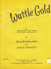 Wattle Gold Six Unison/Two Part Songs For Young Australians words by Joyce Trickett music by Dulcie Holland 1965 Australian piano sheet music scores for sale in Australian second hand music shop